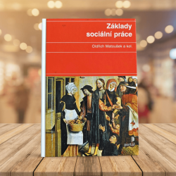 Základy sociální práce: Oldřich Matoušek
