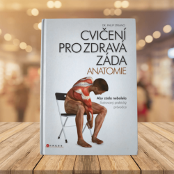 Cvičení pro zdravá záda - anatomie: Philip Striano