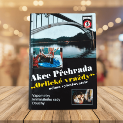 Orlické vraždy : akce Přehrada očima vyšetřovatele