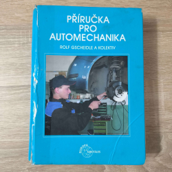 Příručka pro automechanika - Rolf Gscheidle 