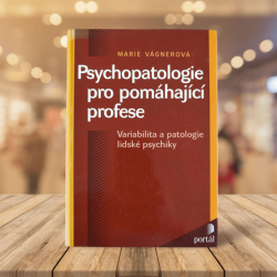 Psychopatologie pro pomáhající profese: M. Vágnerová