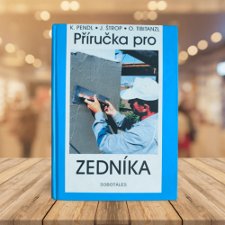 Příručka pro zedníka: K. Pendl, J. Štrop, O. Tibitanzl