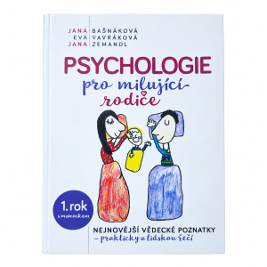 Psychologie pro milující rodiče