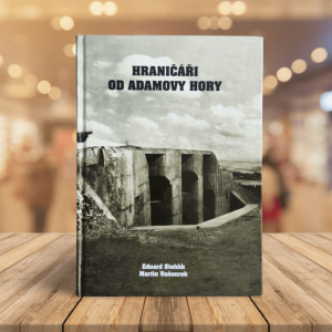 Hraničáři od Adamovy Hory - Martin Vaňourek