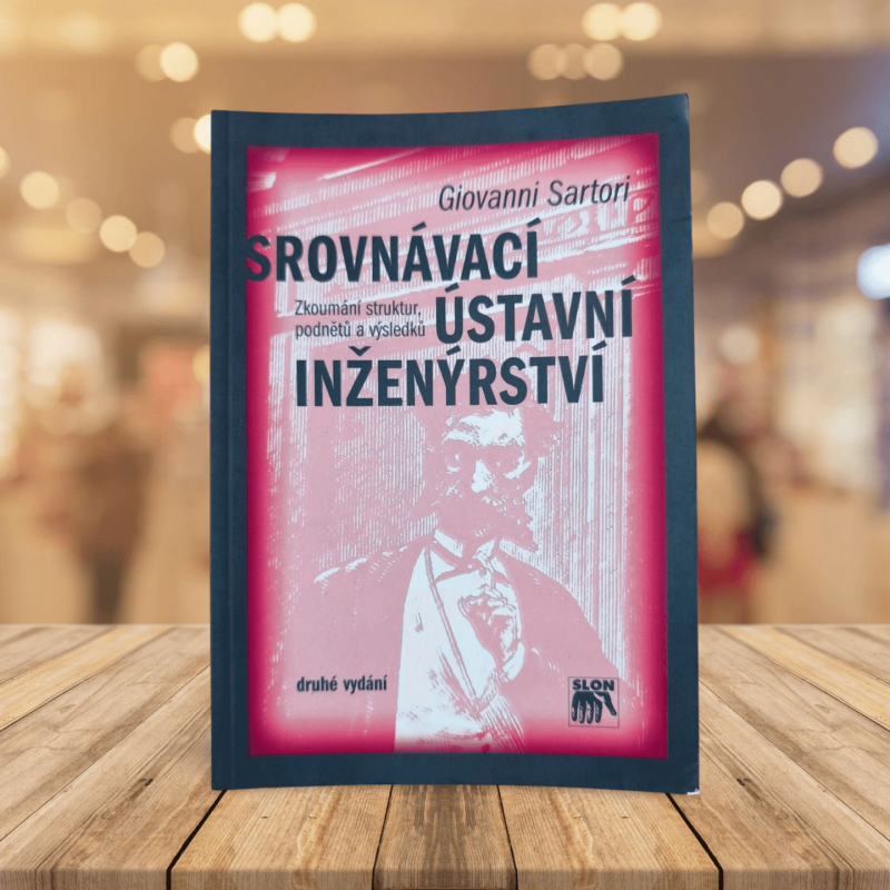 Srovnávací ústavní inženýrství - Giovanni Sartori