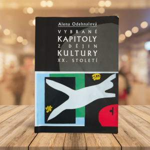 Vybrané kapitoly z dějin kultury XX. století: Odehnalová