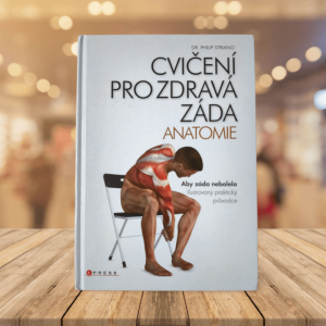 Cvičení pro zdravá záda - anatomie: Philip Striano