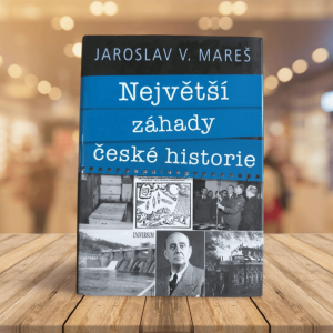 Největší záhady české historie: Jaroslav V. Mareš