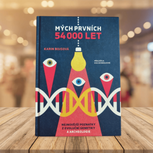 Mých prvních 54 000 let: Karin Bojs