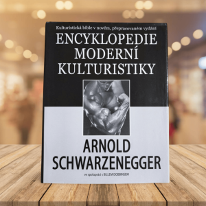 Encyklopedie moderní kulturistiky A. Schwarzenegger