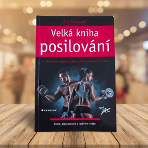 Velká kniha posilování: James Stoppani
