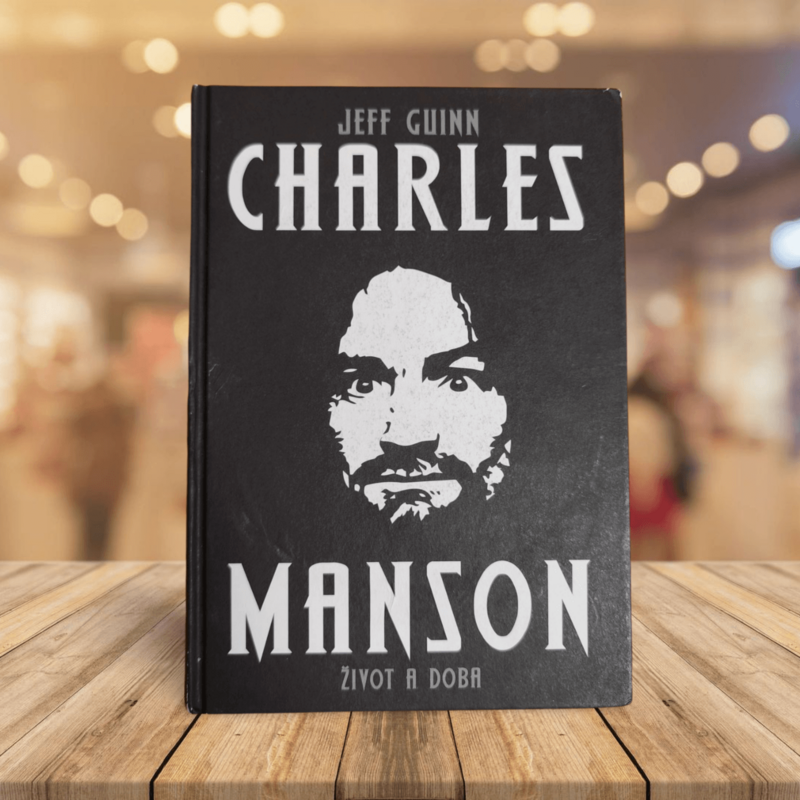 Charles Manson: Život a doba: Jeff Guinn