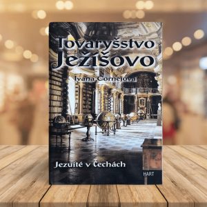 Tovaryšstvo Ježíšovo - Jezuité v Čechách - I. Čornejová