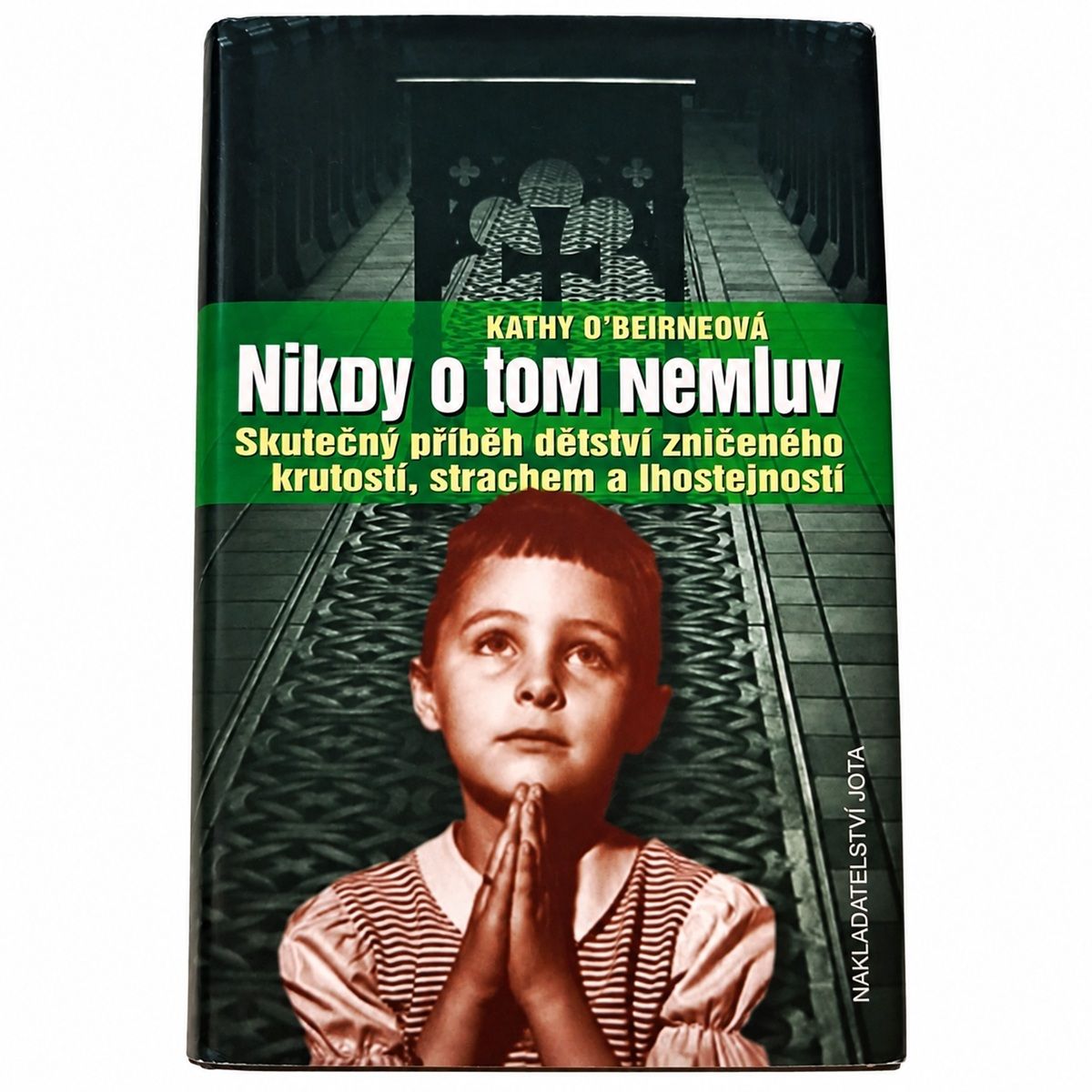 Přední obálka knihy Nikdy o tom nemluv.