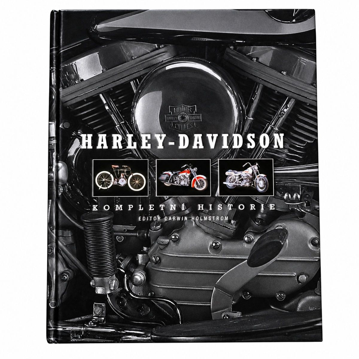 Přední obálka knihy Harley-Davidson: Kompletní historie.