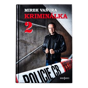 Přední obálka knihy Kriminálka 2 od Miroslava Vaňury.