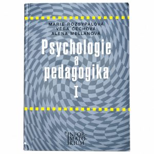 Přední obálka učebnice Psychologie a pedagogika I od Marie Rozsypalové, Věry Čechové a Aleny Mellanové.