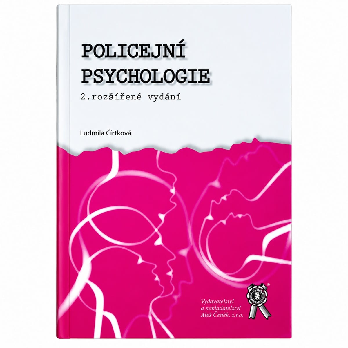 Přední obálka knihy Policejní psychologie Ludmily Čírtkové, druhé rozšířené vydání, s růžovým motivem lidských profilů.