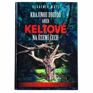 Přední obálka knihy Krajinou druidů od Vladimíra Mátla s lesní scenérií a starým stromem.
