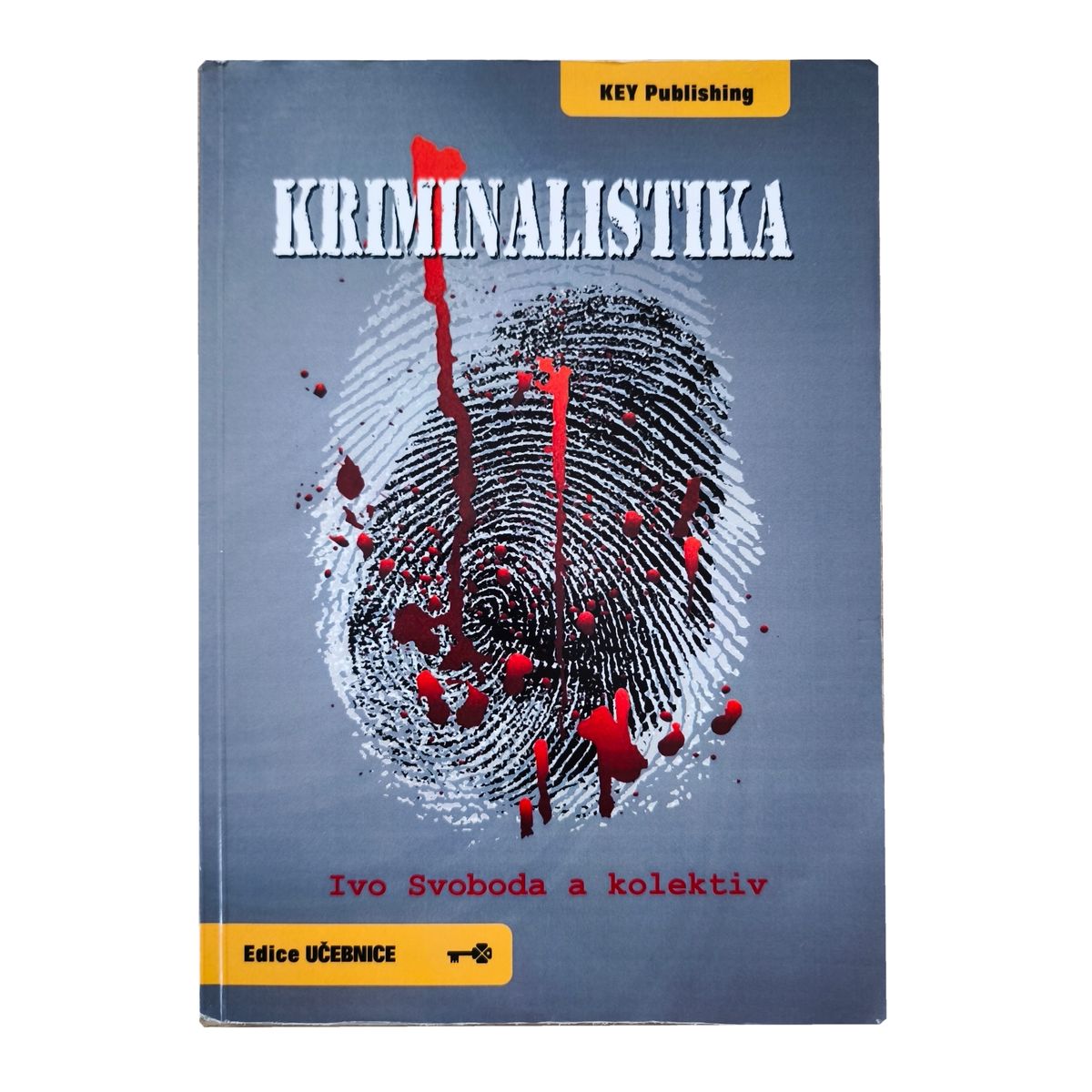 Přední obálka knihy Kriminalistika od Iva Svobody a kolektivu.