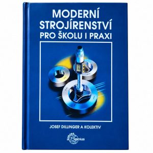 Přední obálka knihy Moderní strojírenství pro školu i praxi.