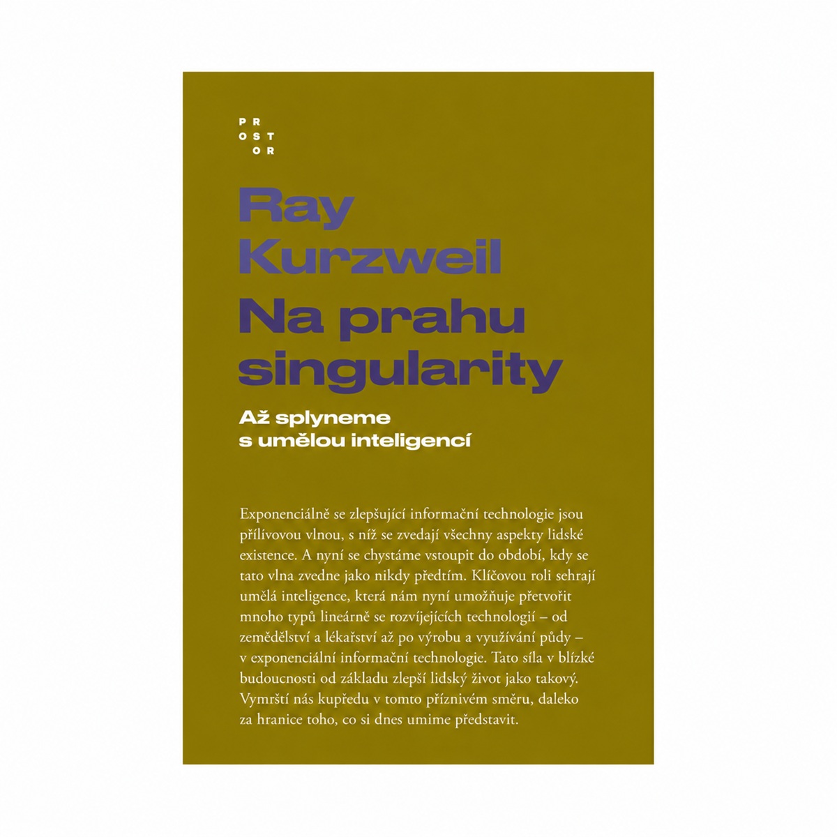 Obálka knihy Na prahu singularity od Raye Kurzweila.